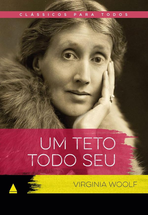 Capa de Um teto todo seu, de Virginia Woolf, coleção Clássicos para Todos